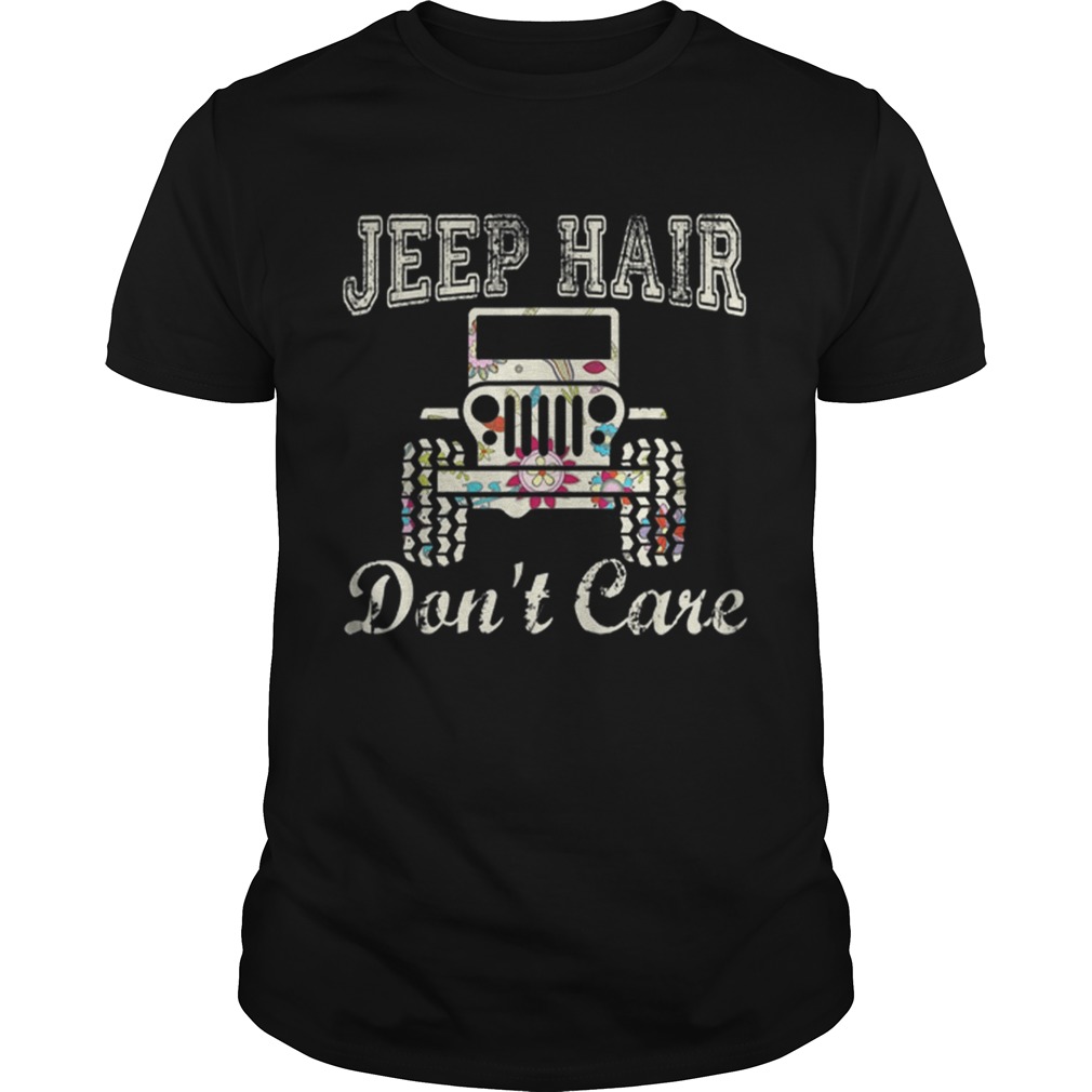 Premium Jeep Hair Dont Care Floral shirt