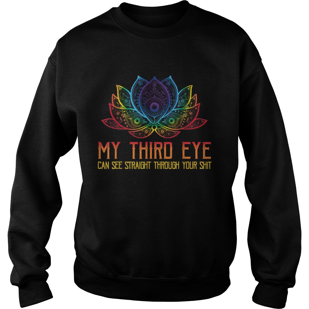 Pretty Spiritual Tee Third Eye Sees Through Your Shit Sweatshirt