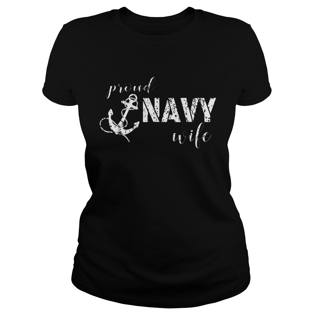 Proud Navy Wife Anchor For Navy Spouses Classic Ladies