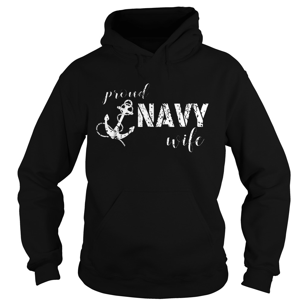 Proud Navy Wife Anchor For Navy Spouses Hoodie