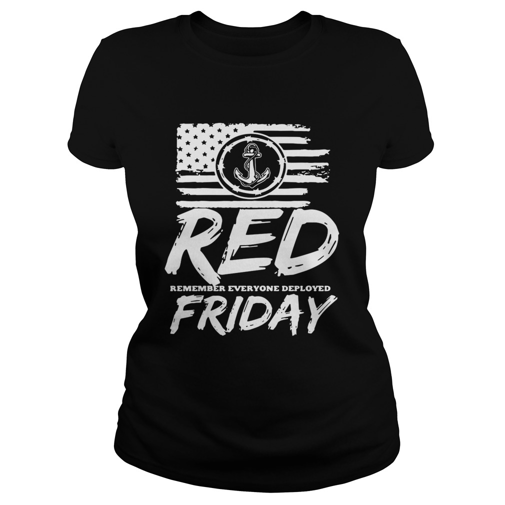 Red remember everyone deployed Friday Classic Ladies