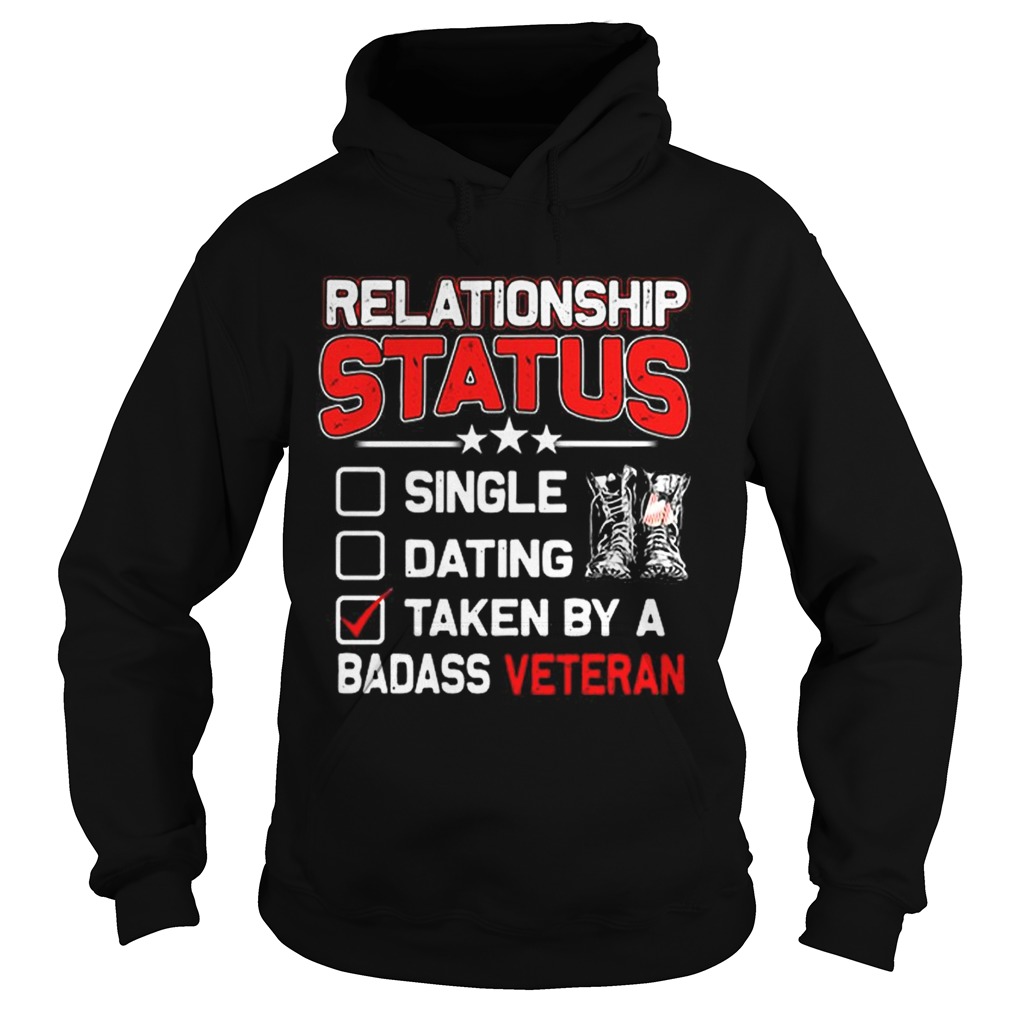 Relationship status single dating taken by a badass veteran Hoodie