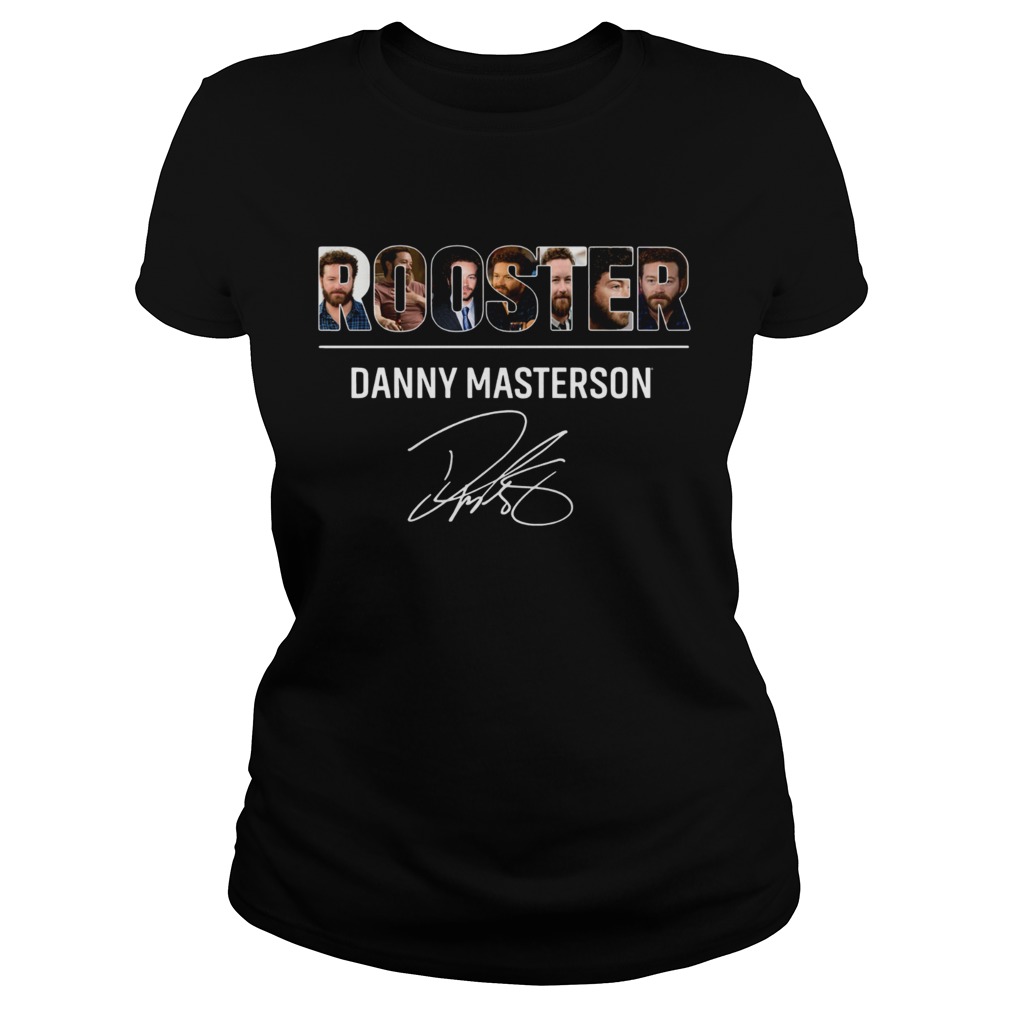 Rooster Danny Masterson Classic Ladies