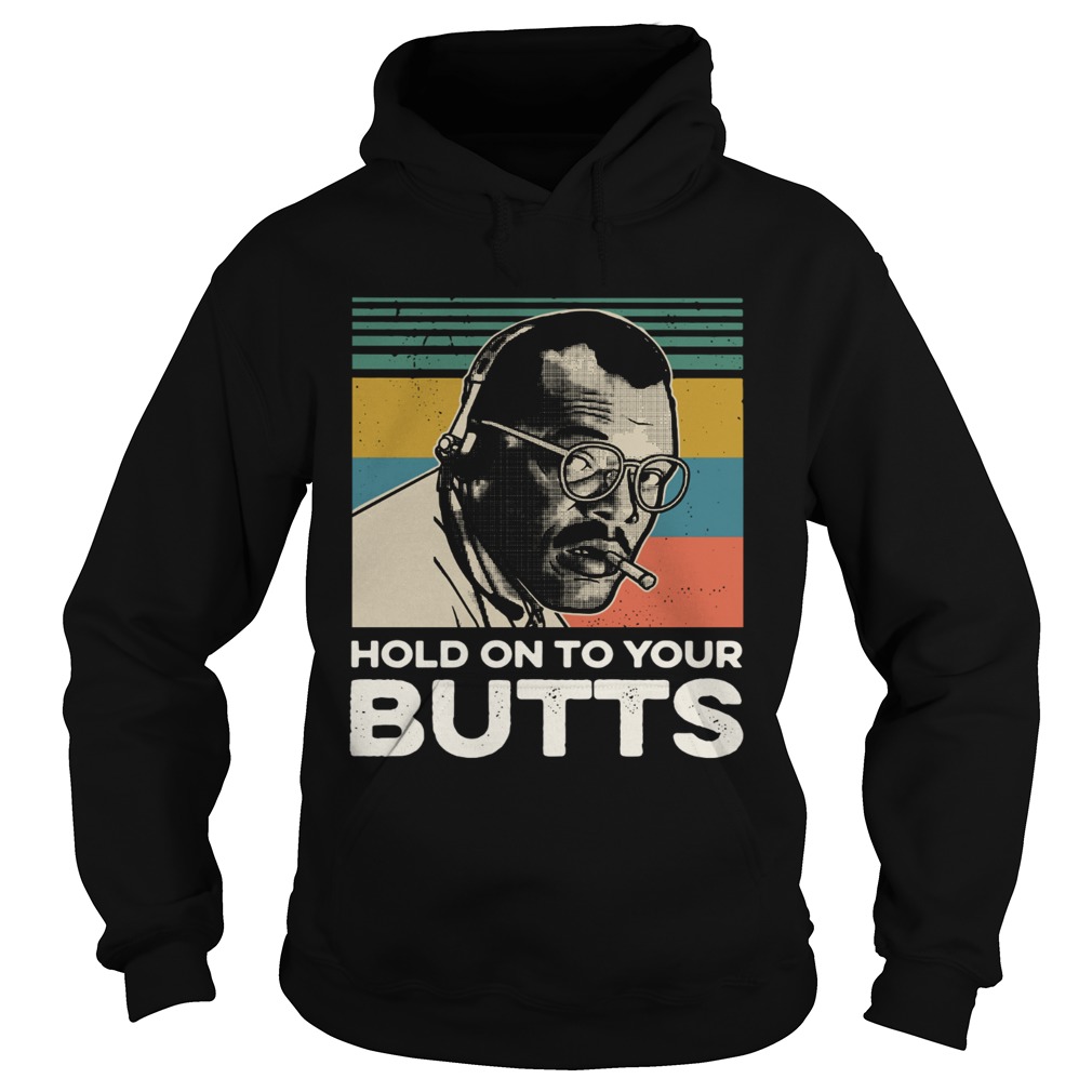 Samuel L Jackson Hold on to your butts Jurassic Park retro Hoodie