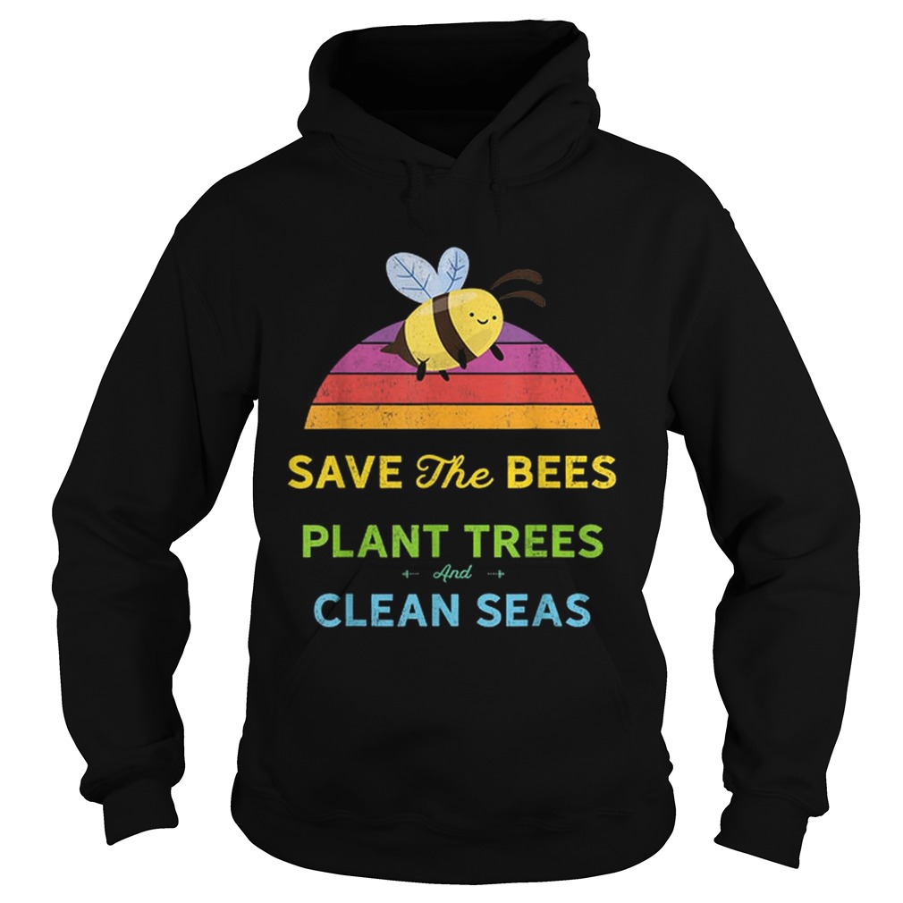 Save Bees Plant Trees Clean Seas Vintage Weathered Hoodie