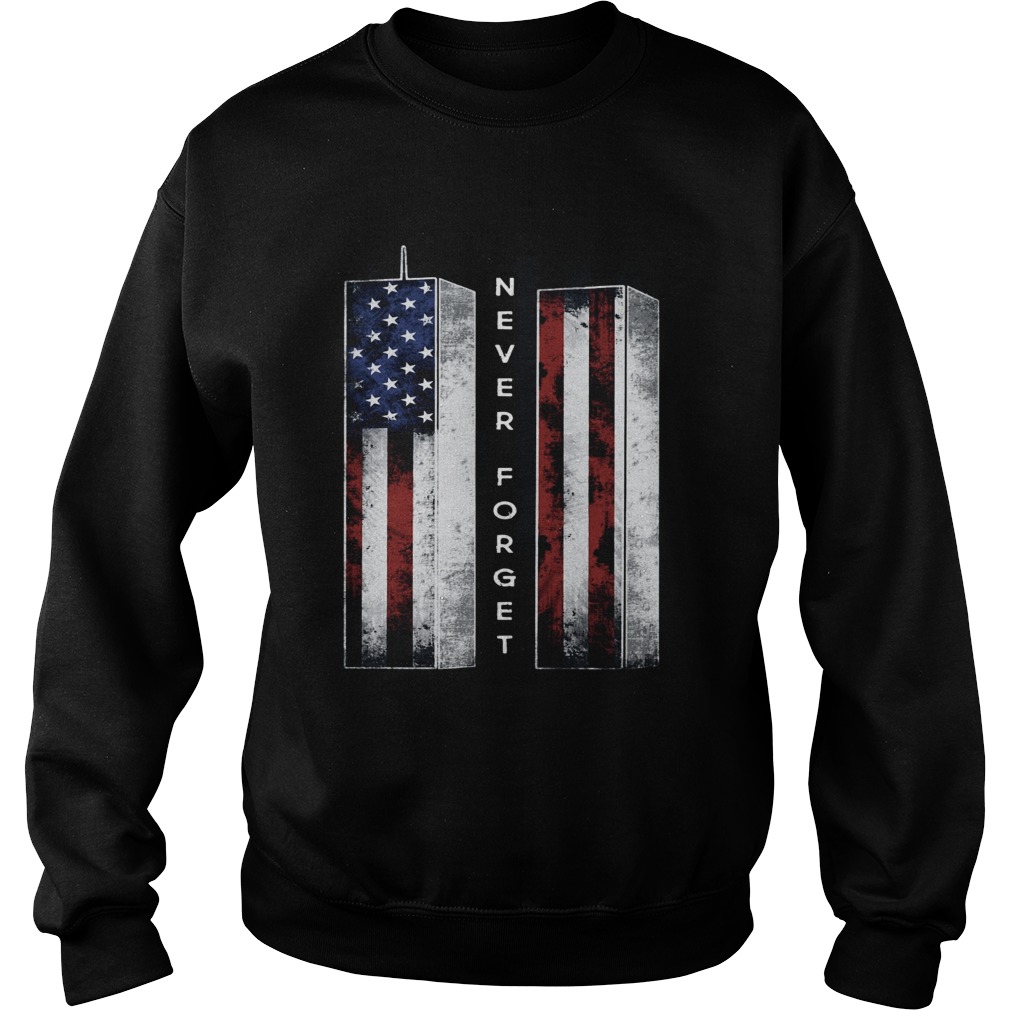 September 11 we will never forget 4th of July Sweatshirt
