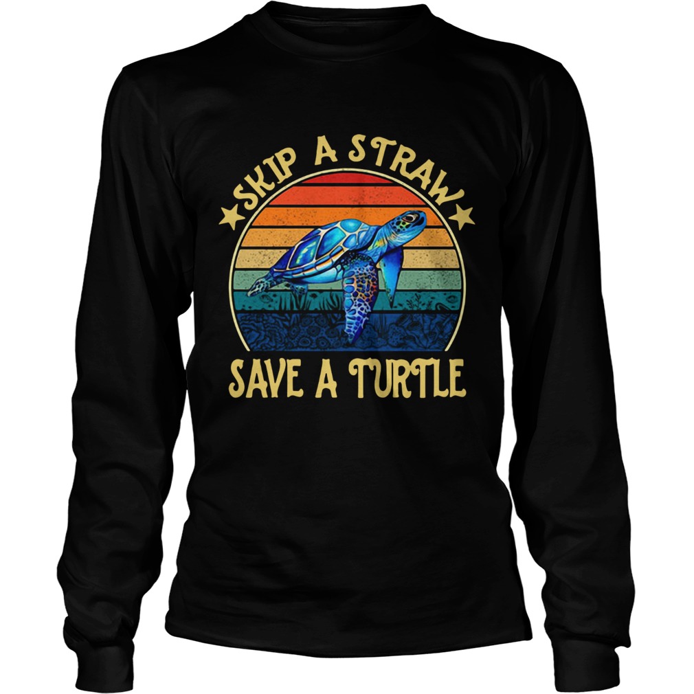 Skip a straw save a turtle vintage LongSleeve