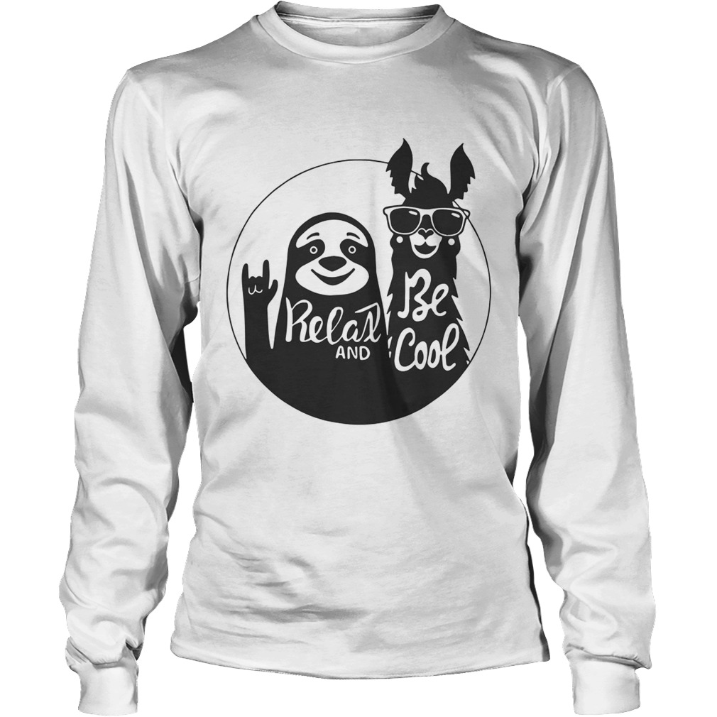 Sloth And Groove Kuzco Llama Relax And Be Cool Shirt LongSleeve