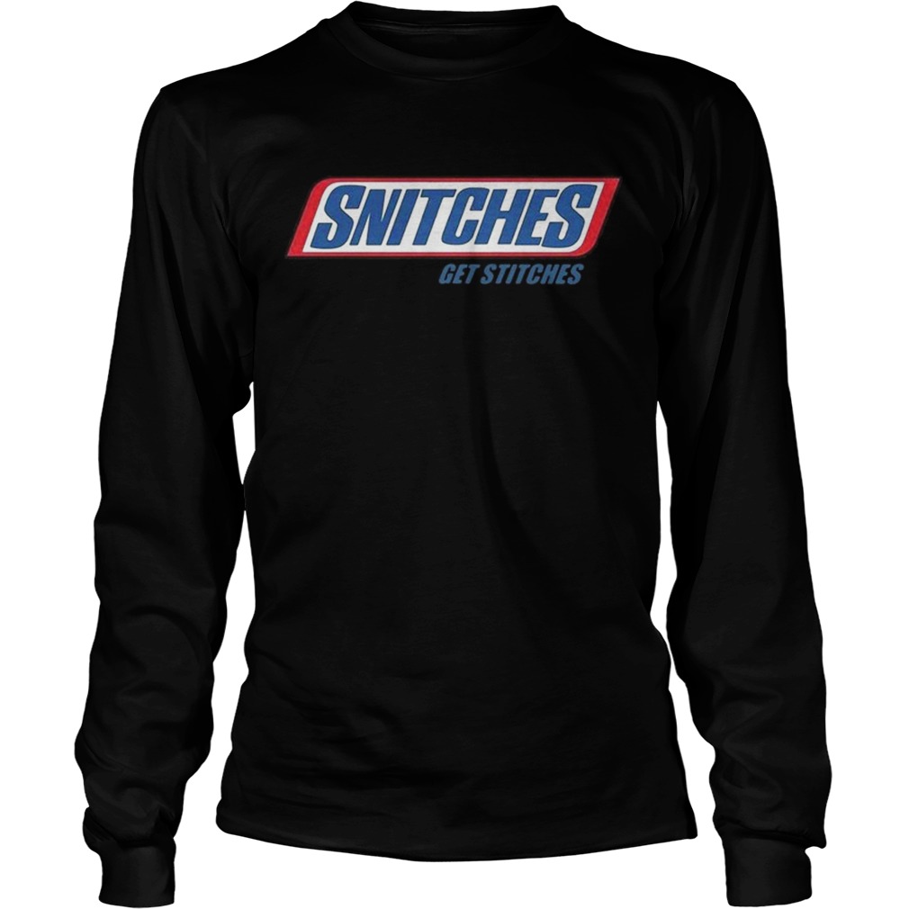Snitches Get Stitches LongSleeve