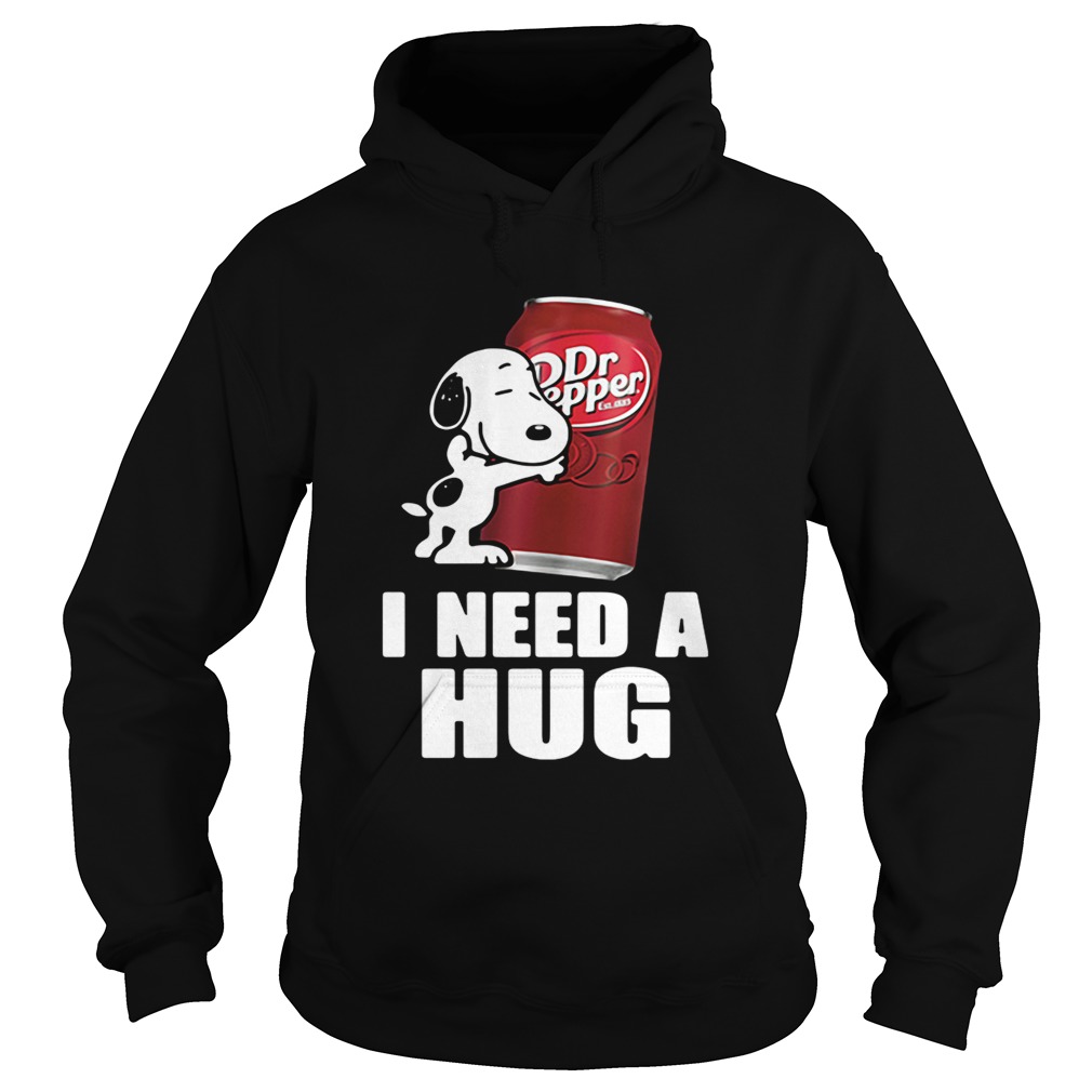 Snoopy hugging Dr Pepper I need a hug Hoodie
