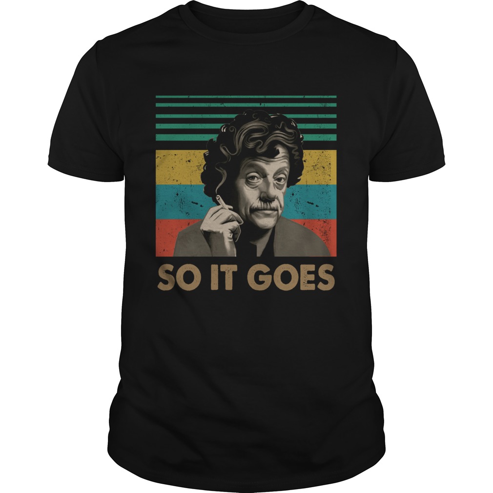 So It Goes Kurt Vonnegut Retro shirt
