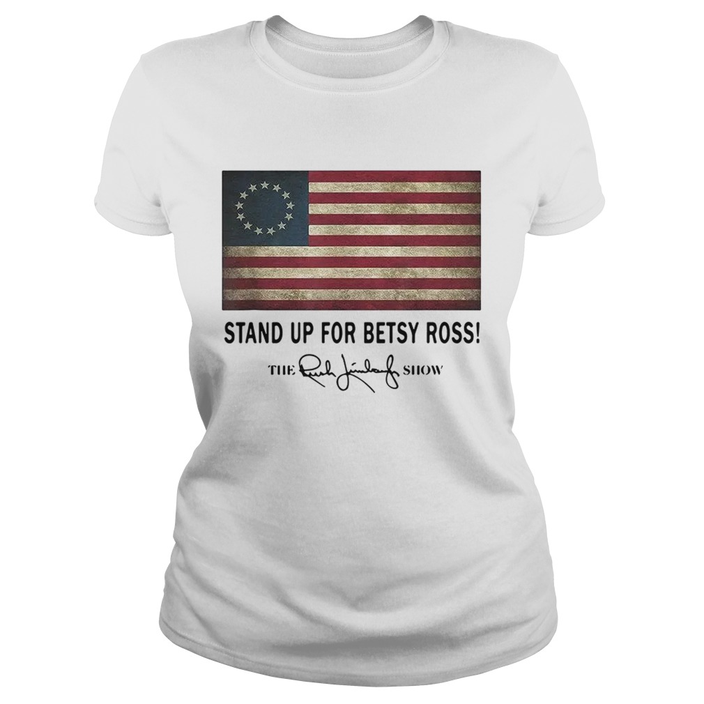 Stand up for Betsy Ross the Rush Limbaugh show Classic Ladies