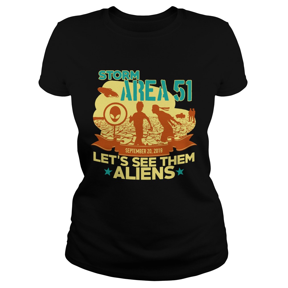 Storm Area 51 Lets see them Aliens September 20 2019 Classic Ladies