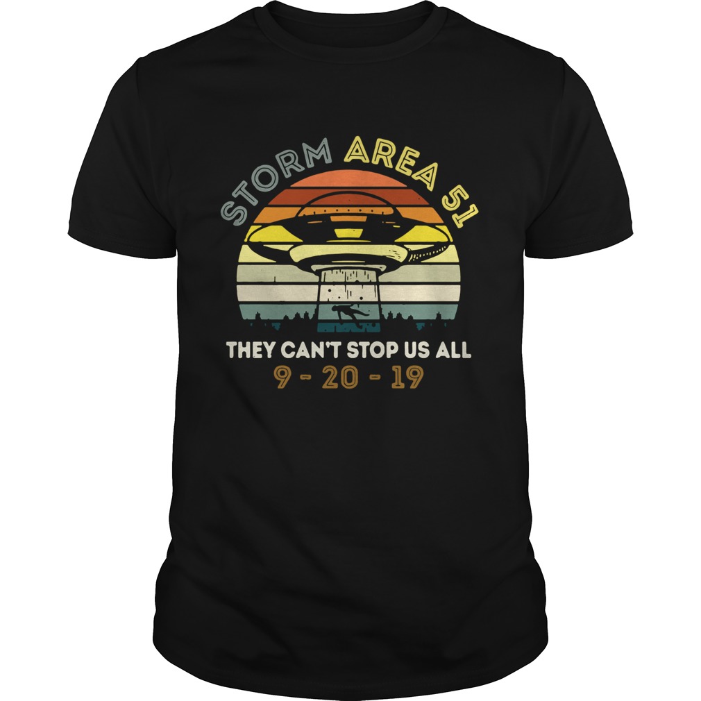 Storm Area 51 they cant stop us all UFO 9 20 19 vintage shirt