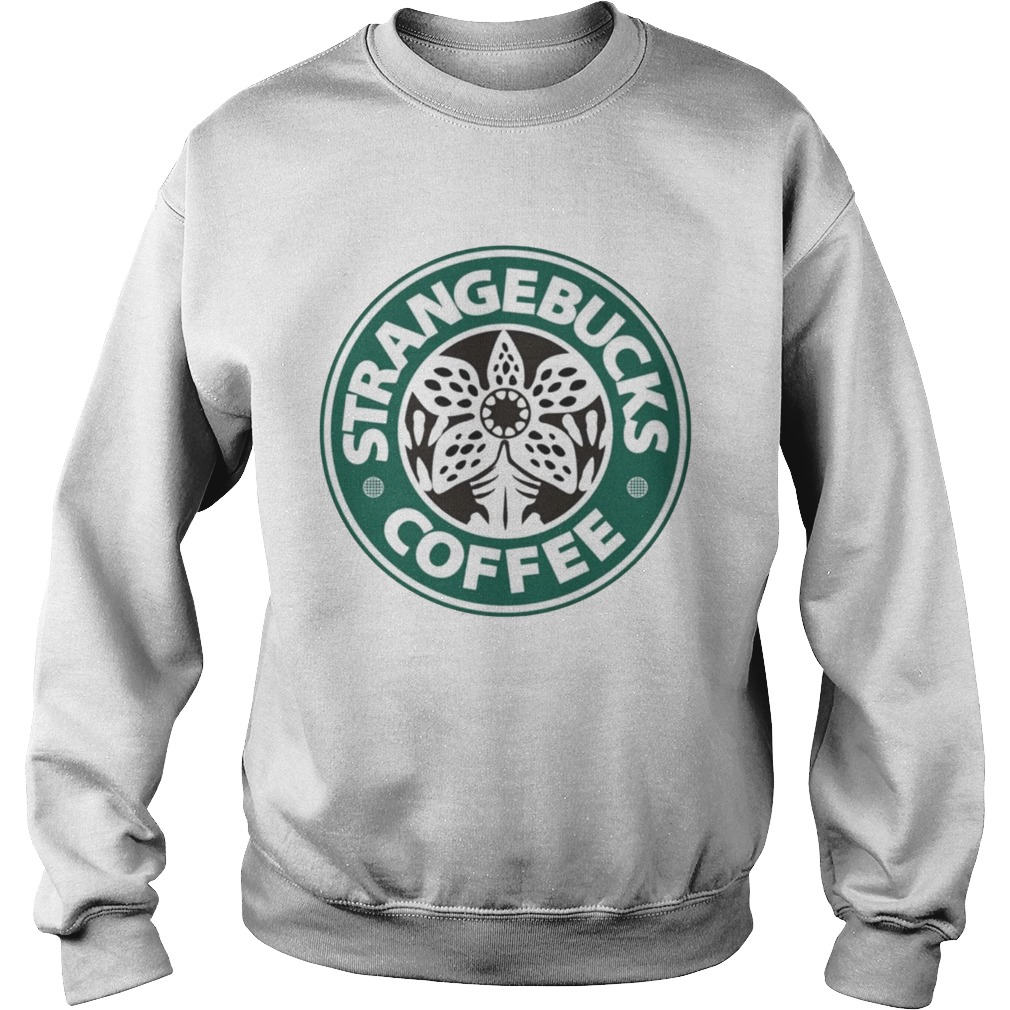 Strangebucks coffee Sweatshirt