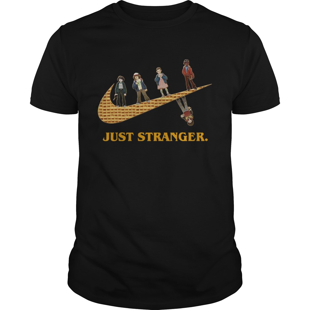 Stranger Things Nike Just Stranger shirt - Trend Tee Shirts Store