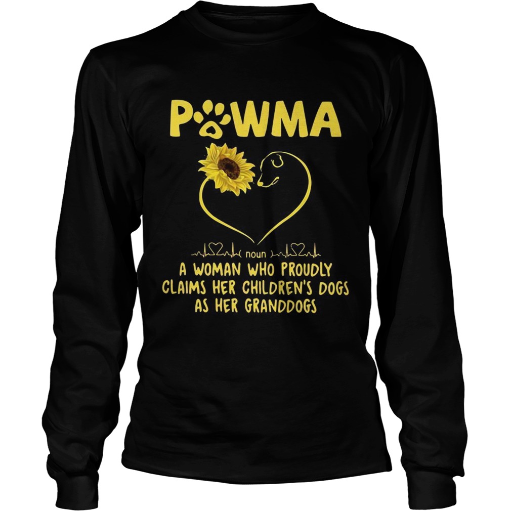 Sunflower Pawma a woman who proudly claims her childrens dogs LongSleeve