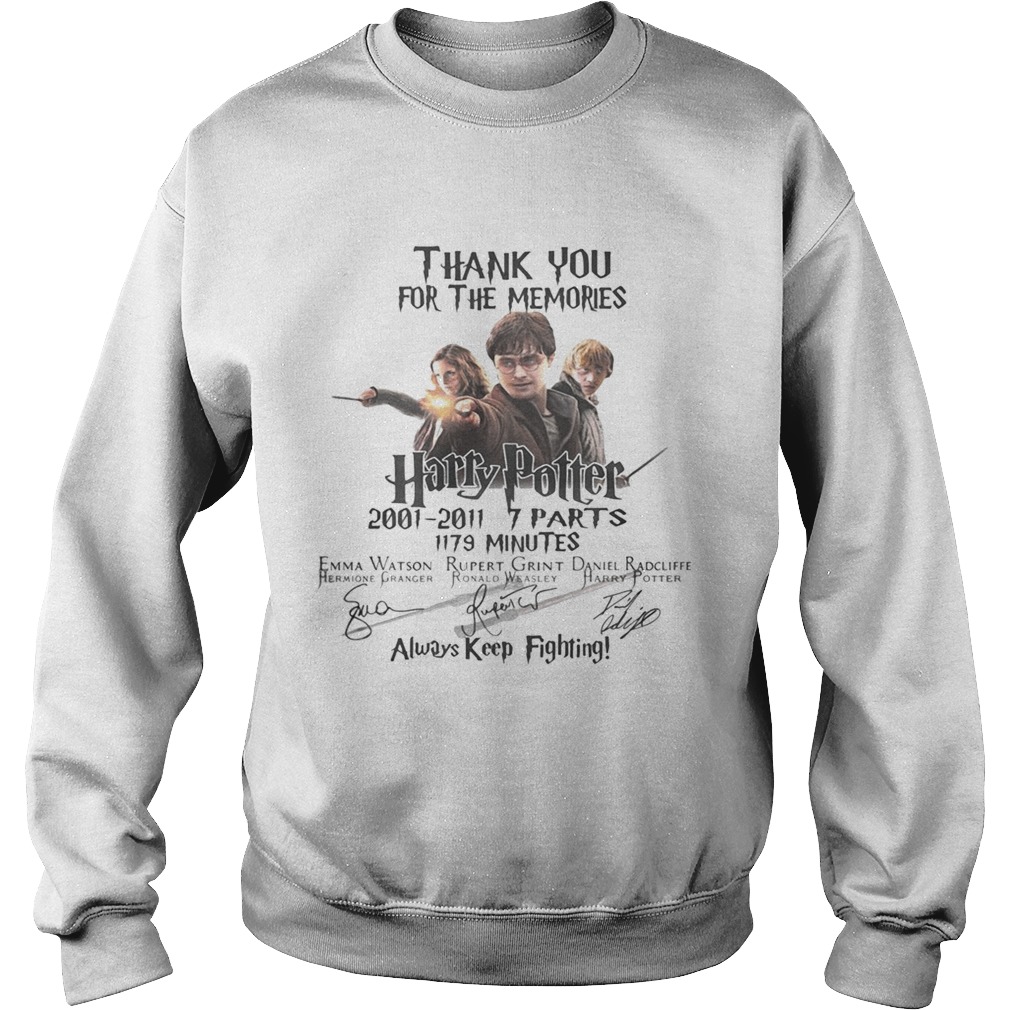 Thank you for the memories Harry Potter always keep fighting Sweatshirt