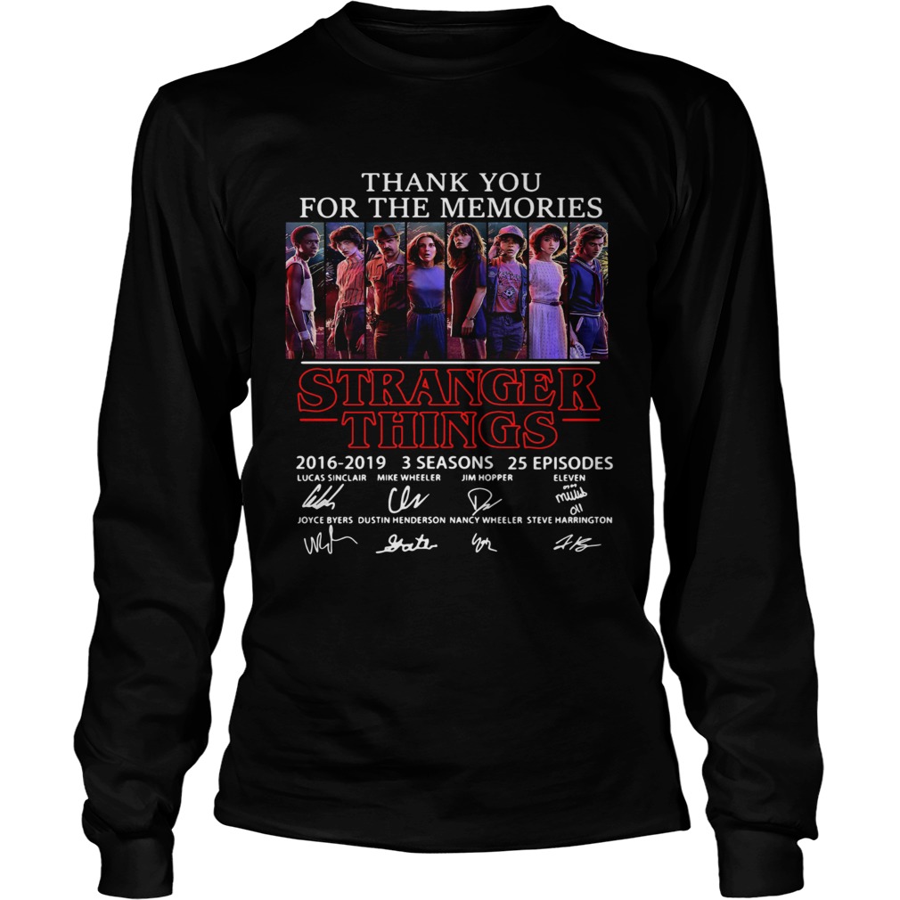 Thank you for the memories Stranger Things 2016 2019 3 seasons 25 episodes signature LongSleeve