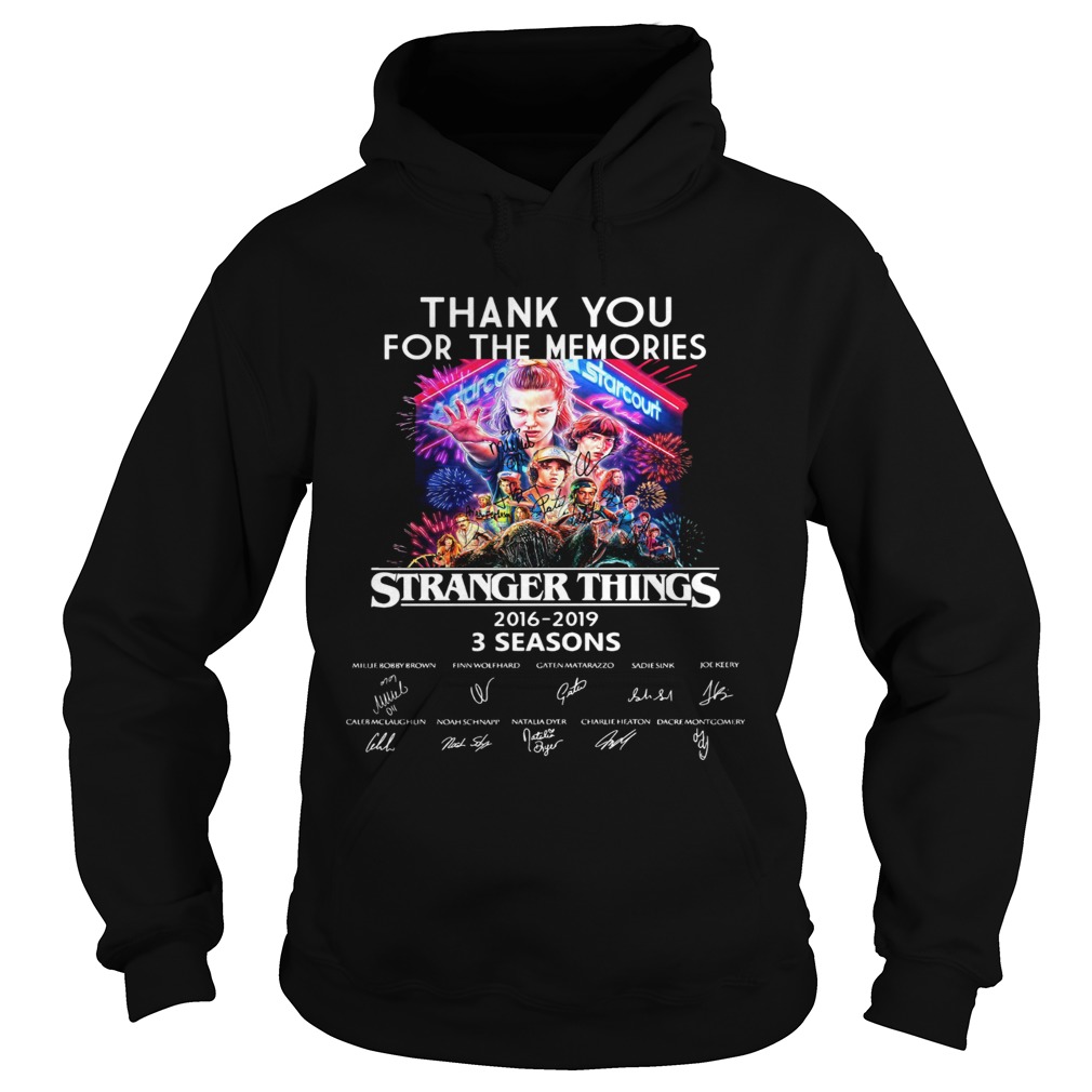 Thank you for the memories Stranger Things 2016 2019 3 seasons signature Hoodie