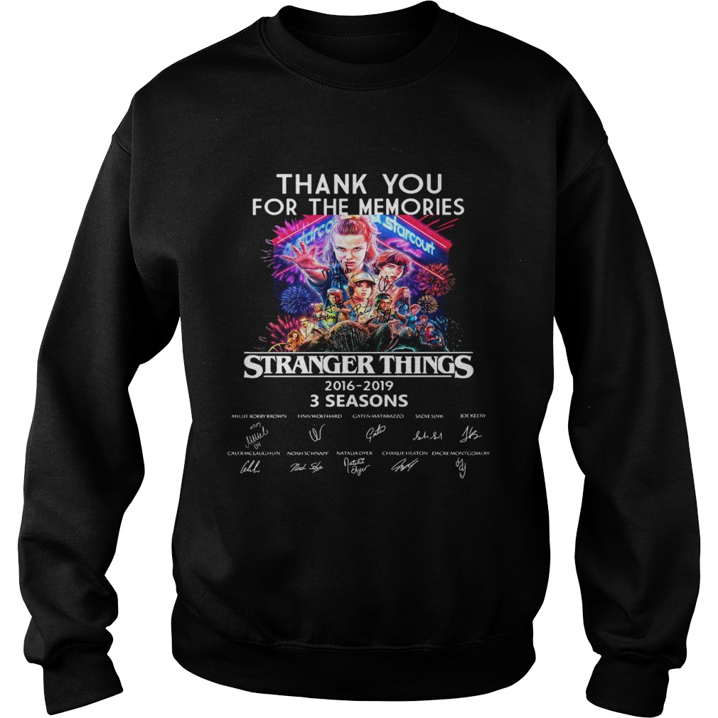 Thank you for the memories Stranger Things 2016 2019 3 seasons signature Sweatshirt