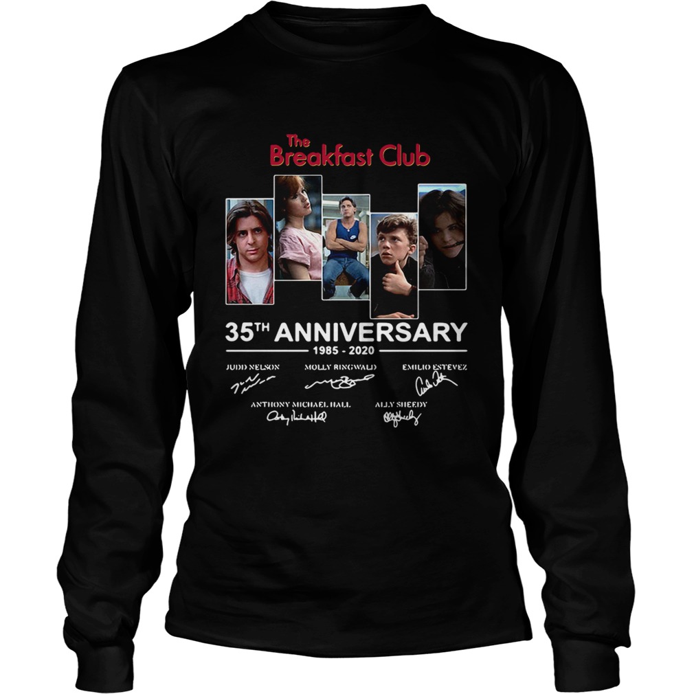 The Breakfast Club 35th anniversary 1985 2020 signature LongSleeve