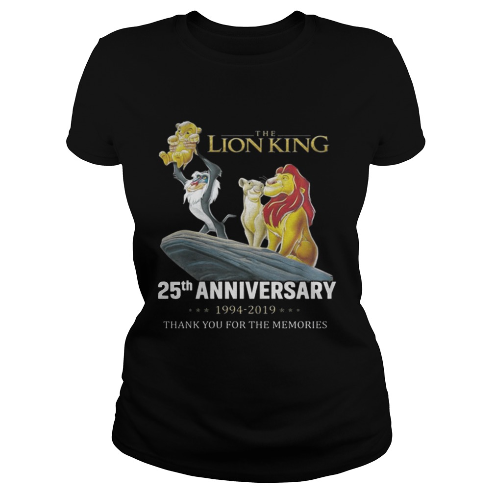The Lion King 25th Anniversary 19942019 thank you for the memories Classic Ladies