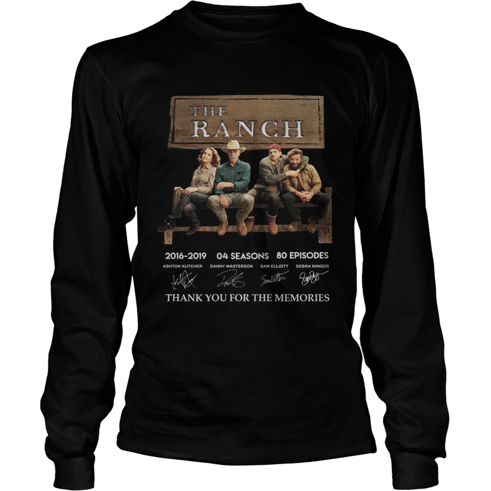 The Ranch 2016 2019 04 season thank you for the memories signature LongSleeve