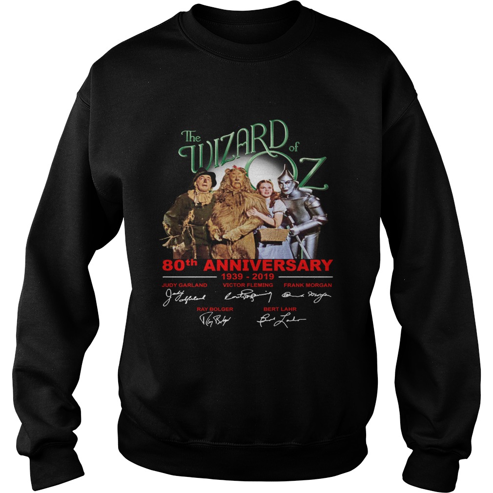 The Wizard Of Oz 80th anniversary 2019 Sweatshirt
