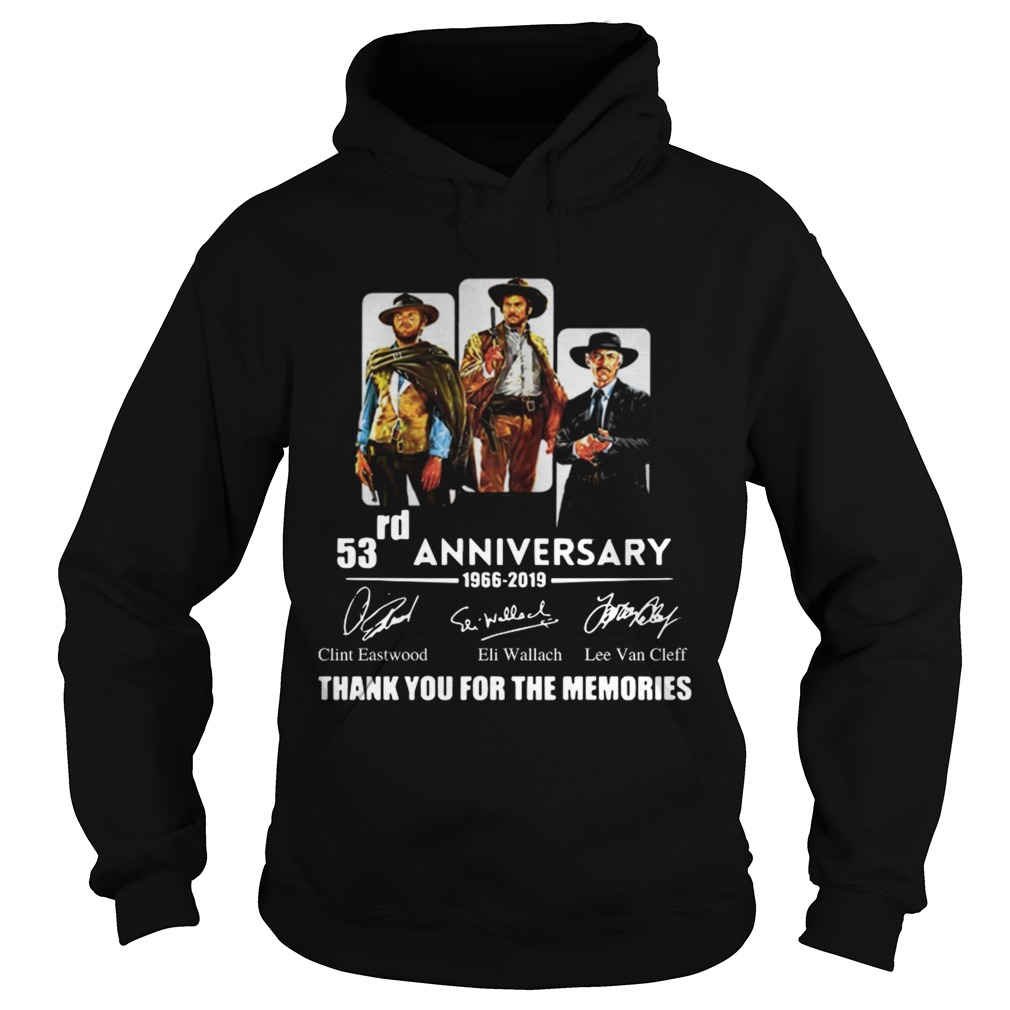 The good the bad and the Ugly 53rd anniversary 1966 2019 thank you for the memories Hoodie