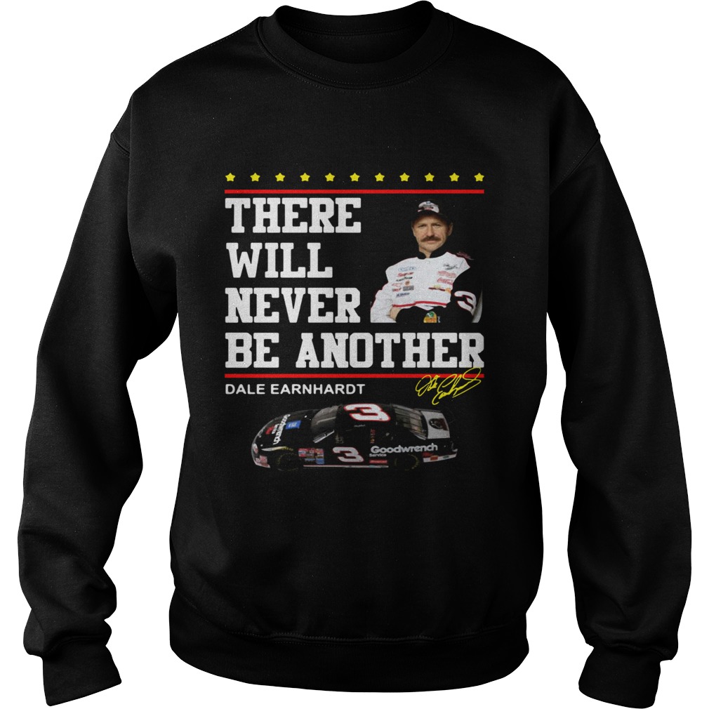 There will never be another Dale Earnhardt Sweatshirt