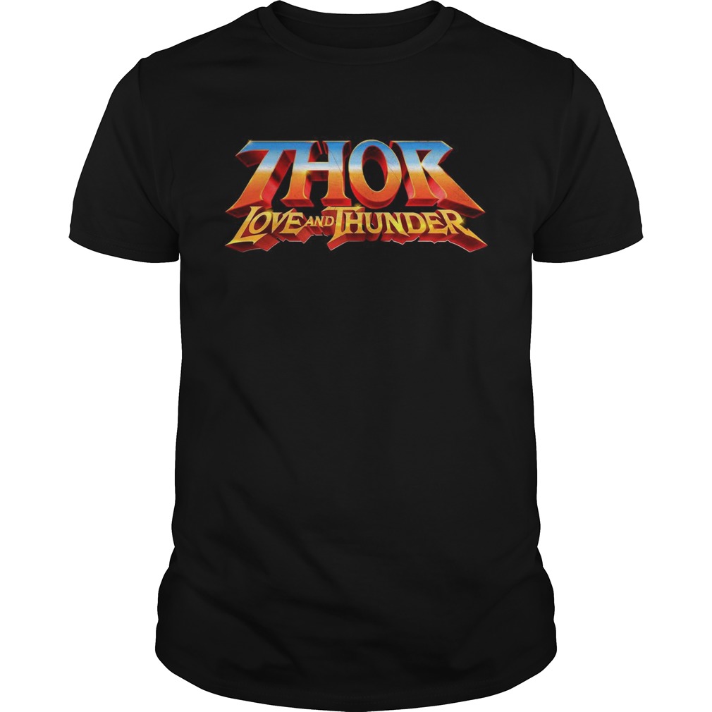 Thor love and ThunDer shirt