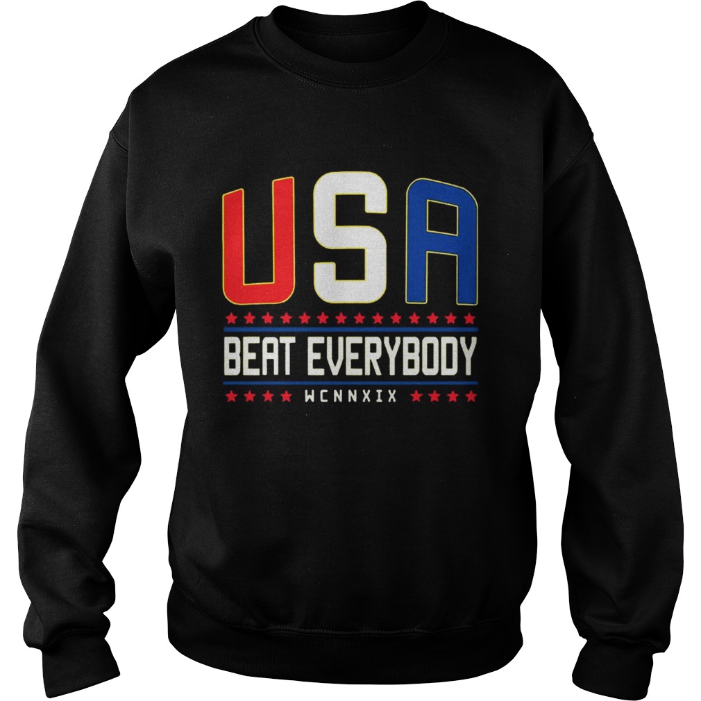 USA Beat Everybody American Flag Color TShirt Sweatshirt