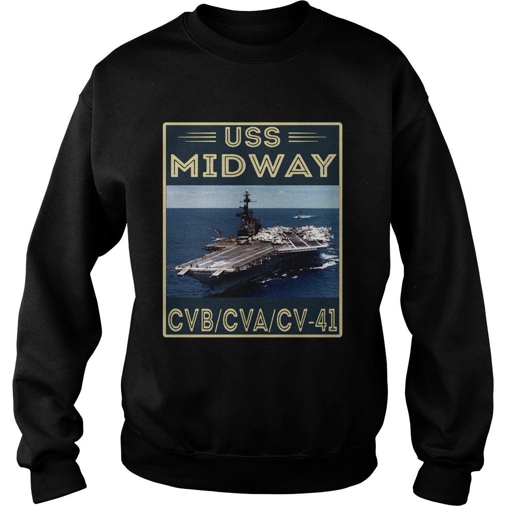 USS Midway CVBCVACV41 Sweatshirt