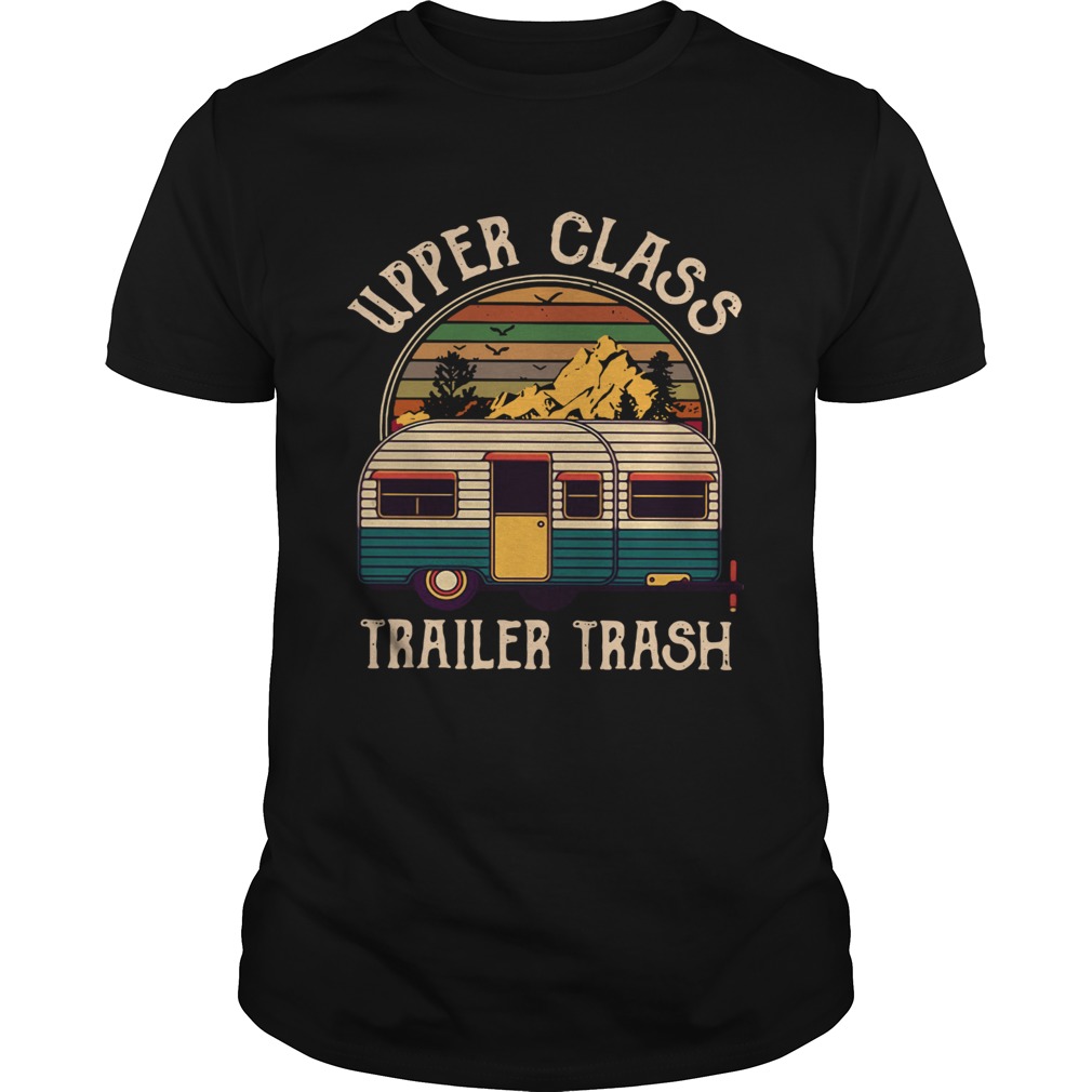 Upper class trailer trash vintage sunset Unisex