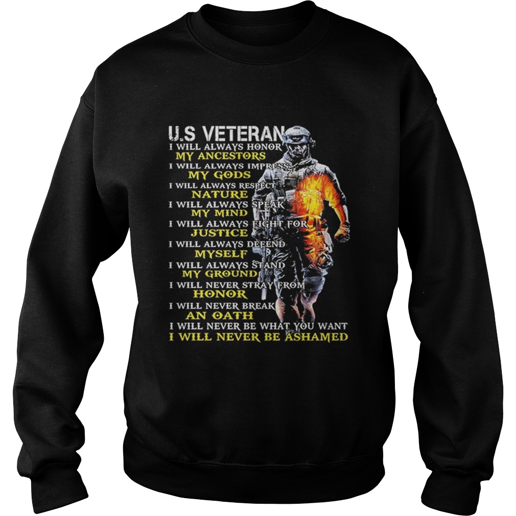 Us veteran my ancestors my gods nature my mind justice Sweatshirt