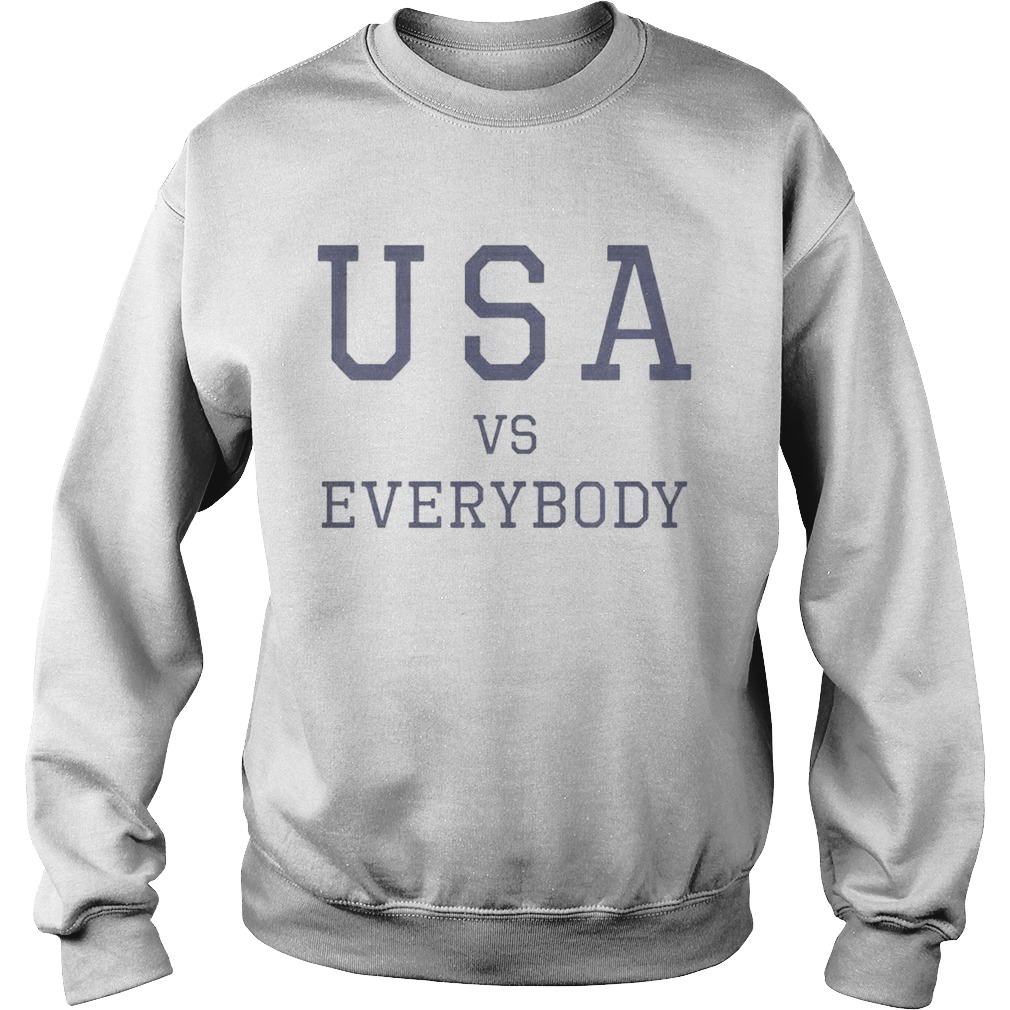 Usa Vs Everybody Shirt Sweatshirt