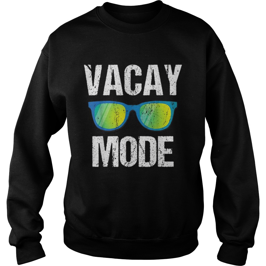 Vacay Mode Awesome Summer Sweatshirt