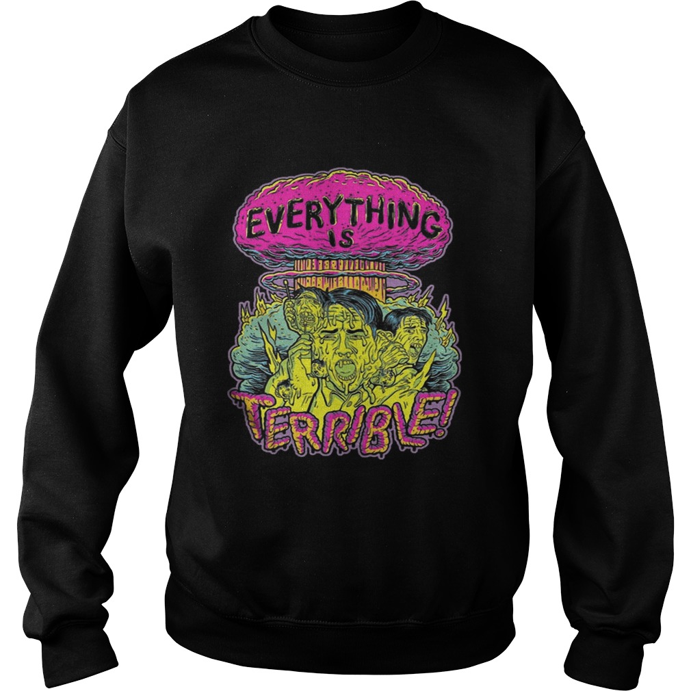 Vsauce Everything Is Terrible Shirt Sweatshirt