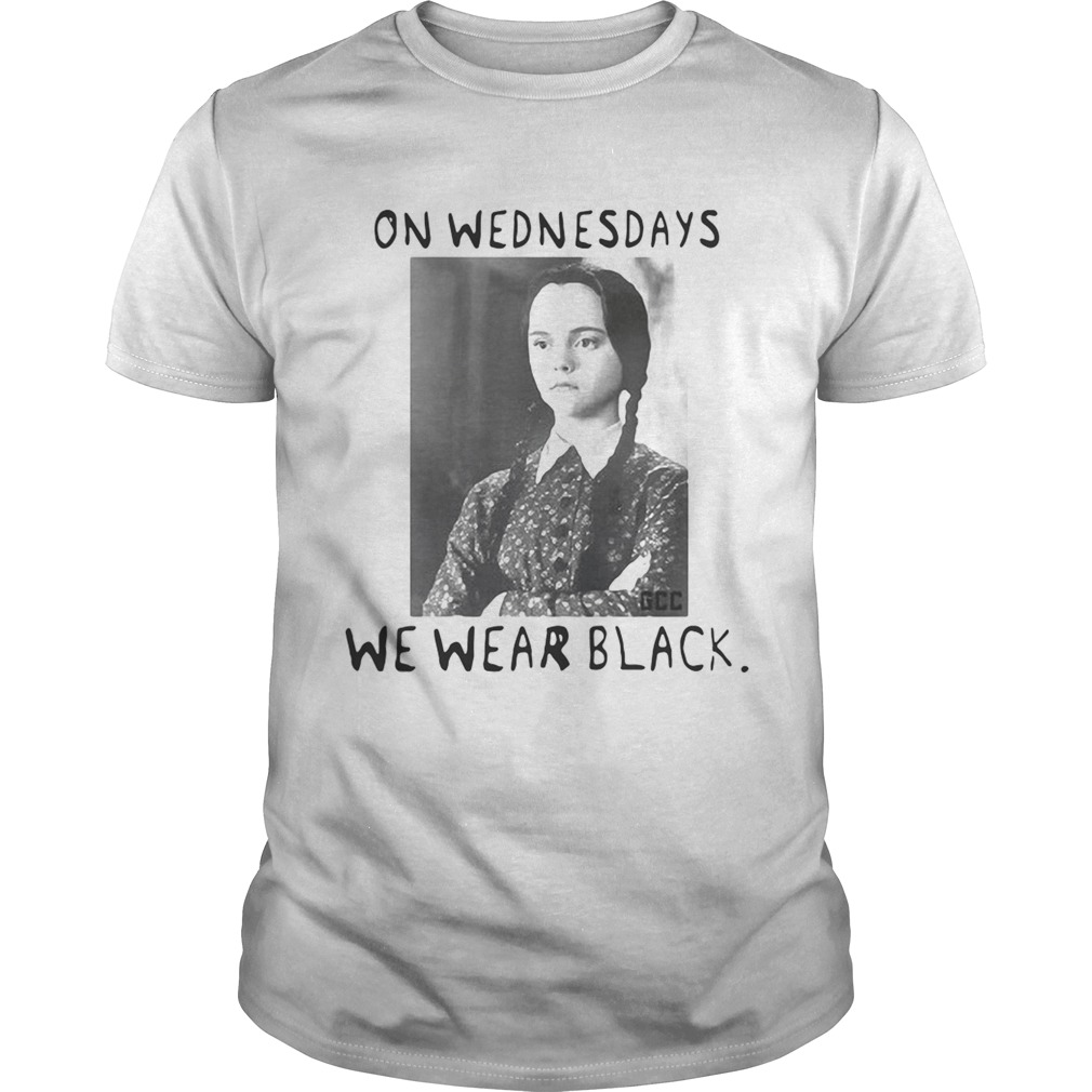 Wednesday Addams On wednesdays we wear black shirt