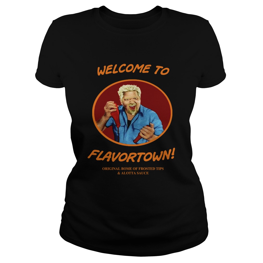 Welcome to flavortown Classic Ladies