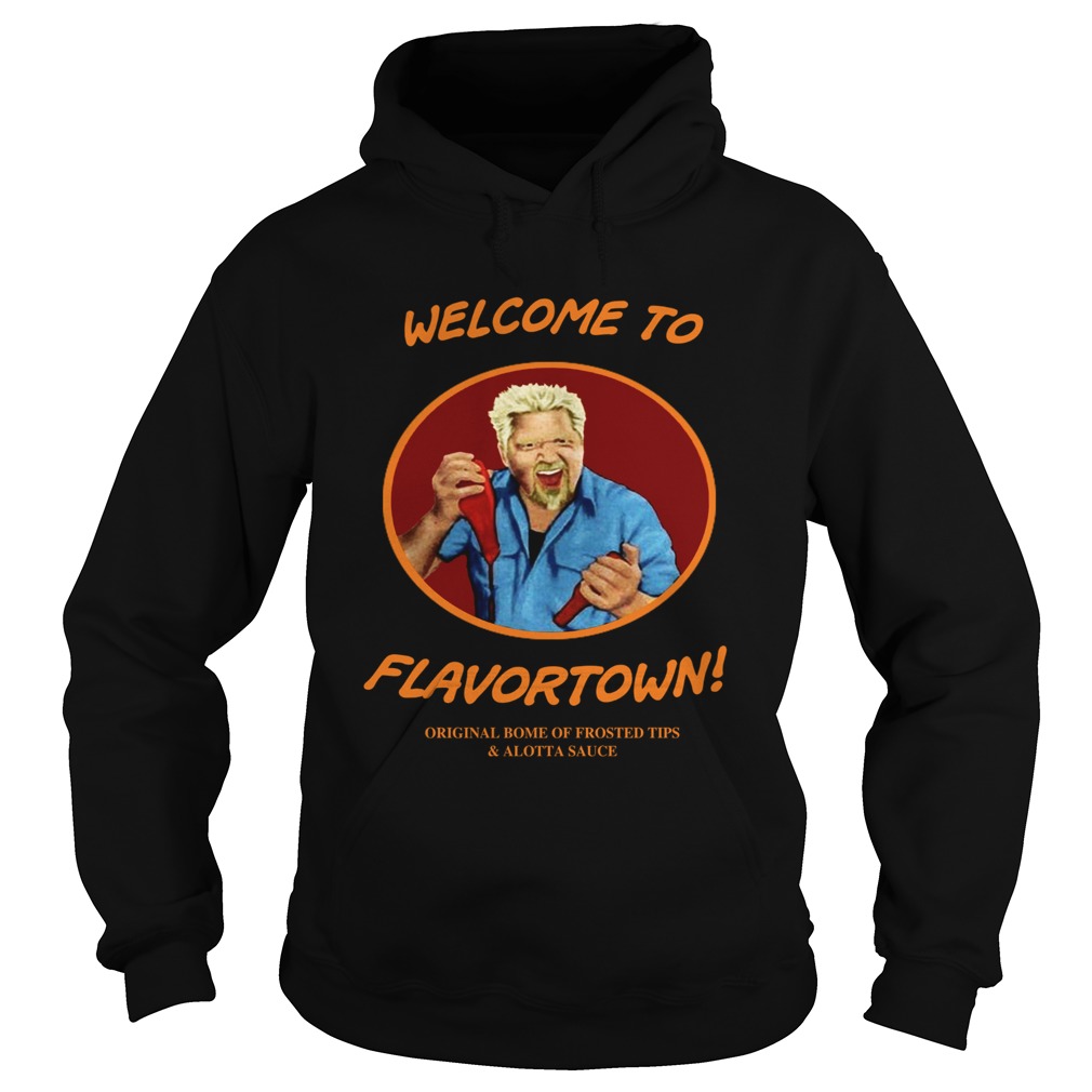 Welcome to flavortown Hoodie