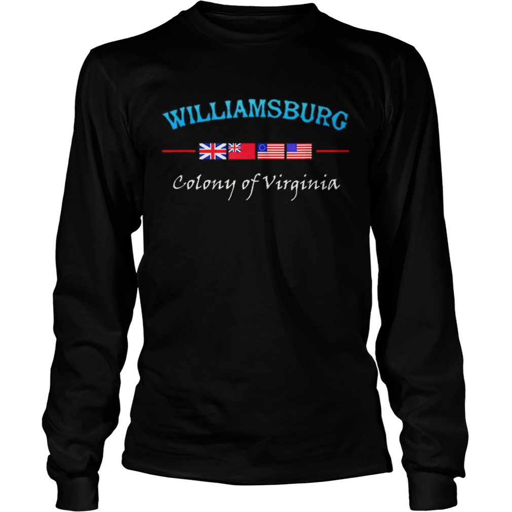 Williamsburg Virginia Colony LongSleeve