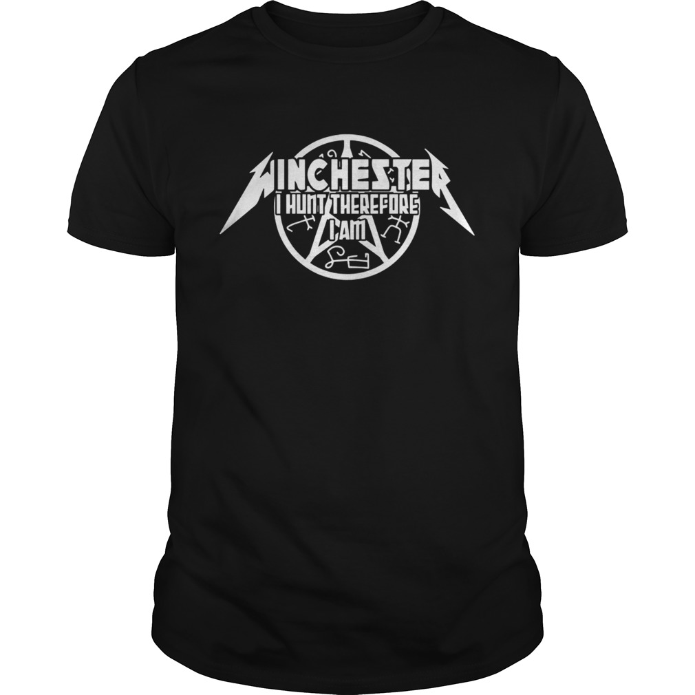 Winchester I hunt therefore I am shirt