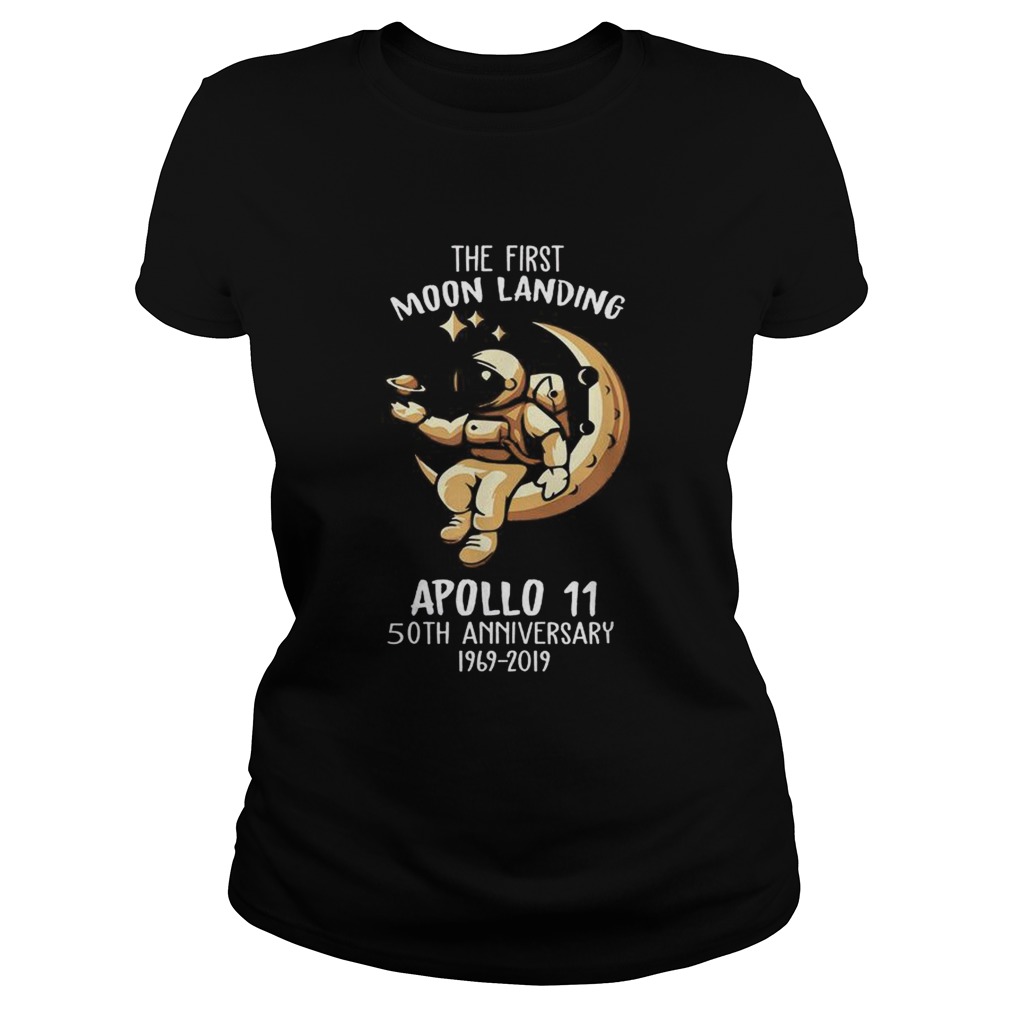 wesome 50th Anniversary Apollo 11 Moon Landing Space First Step On The Moon Classic Ladies
