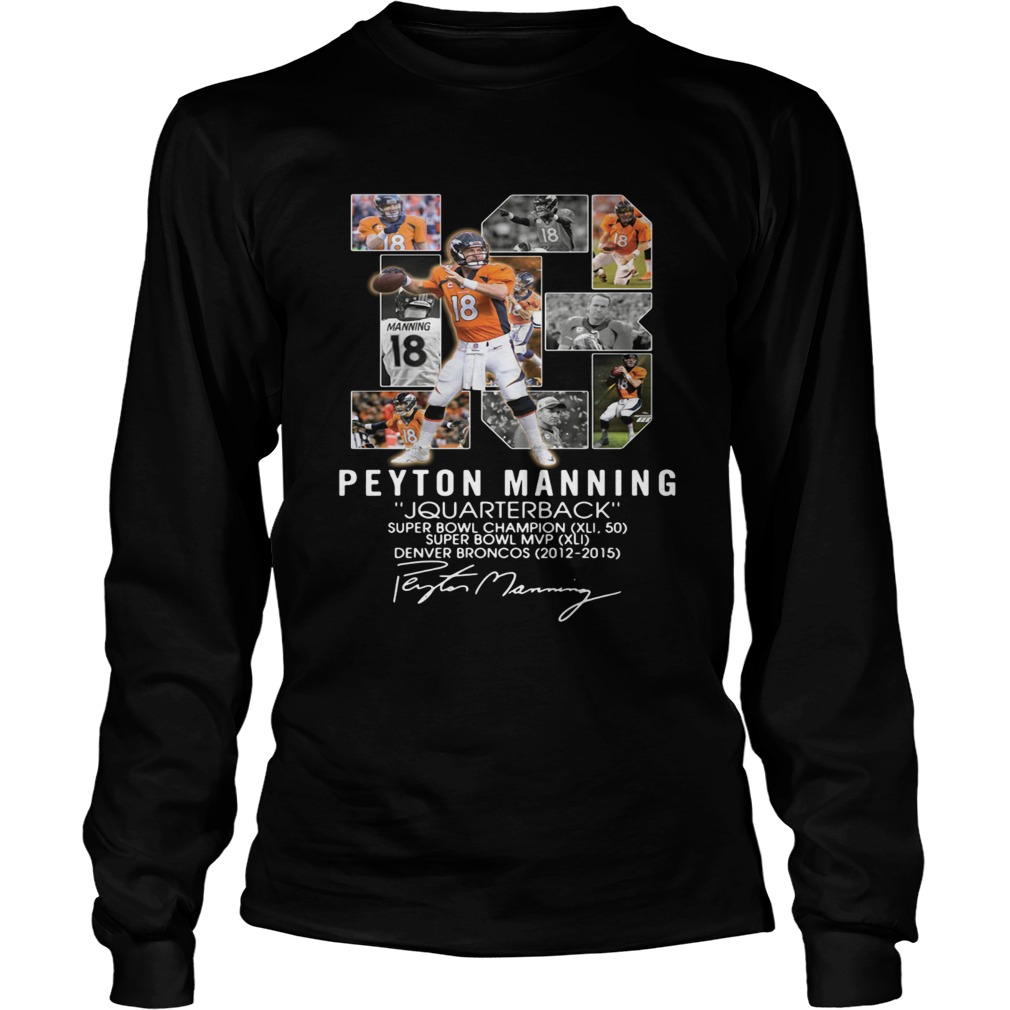 13 Peyton Manning quarterback super bowl champion LongSleeve