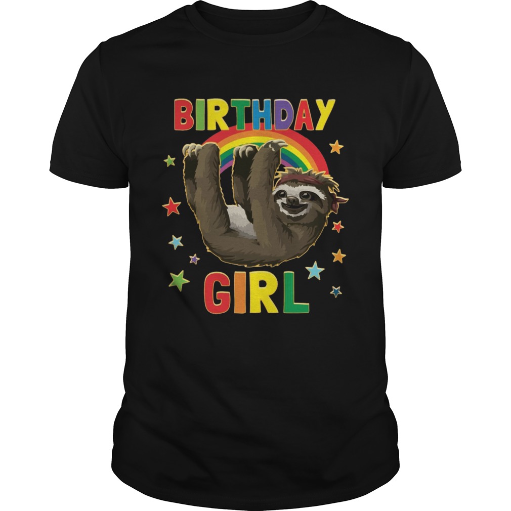 Birthday Girl Sloth shirt