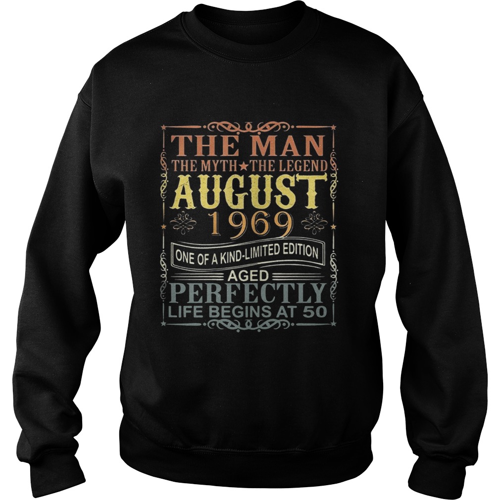 1969 Man Myth Legend August 50th Bday Gifts 50 yrs old TShirt Sweatshirt