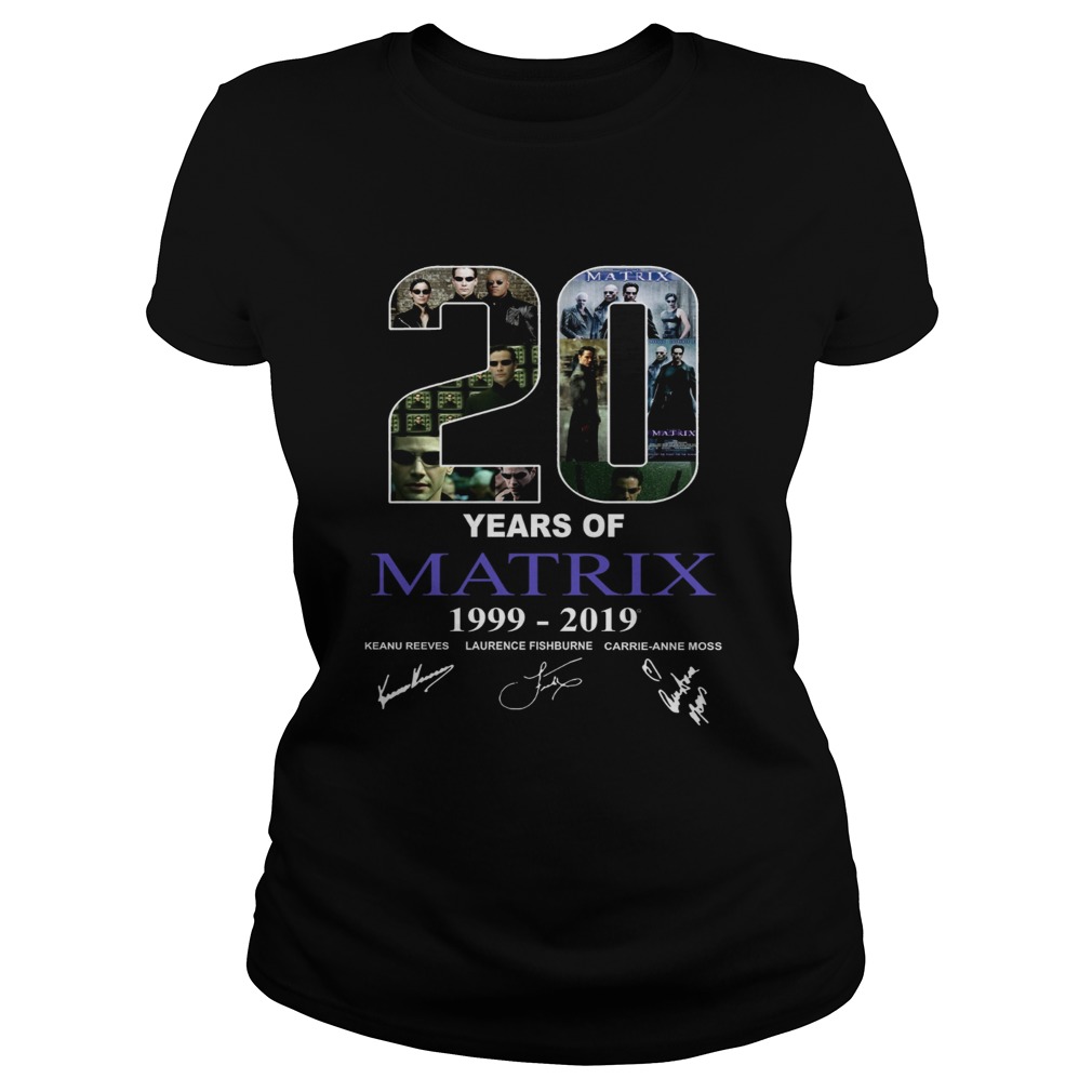 20 years of Matrix 1999 2019 Classic Ladies