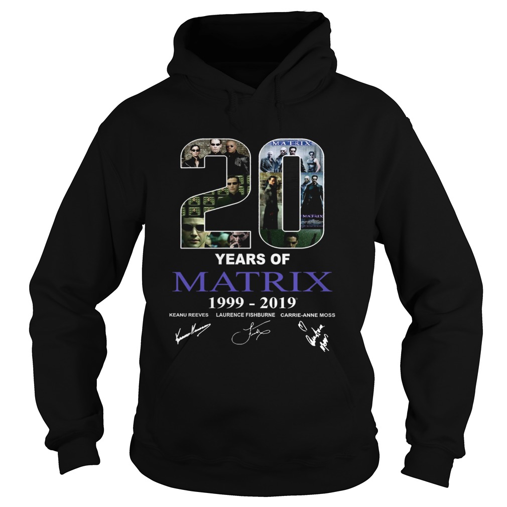 20 years of Matrix 1999 2019 Hoodie